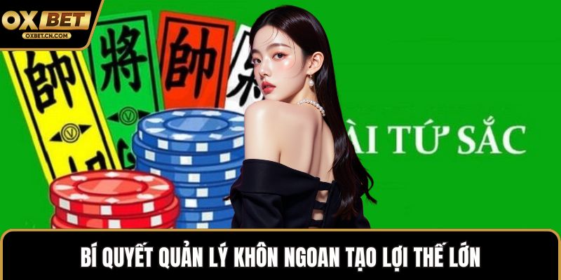 Bí quyết quản lý khôn ngoan tạo lợi thế lớn