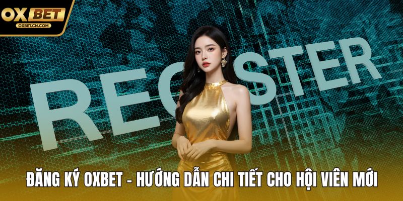Đăng ký OXBET